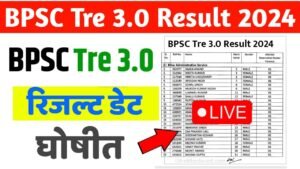 BPSC Tre 3.0 Result Date 2024